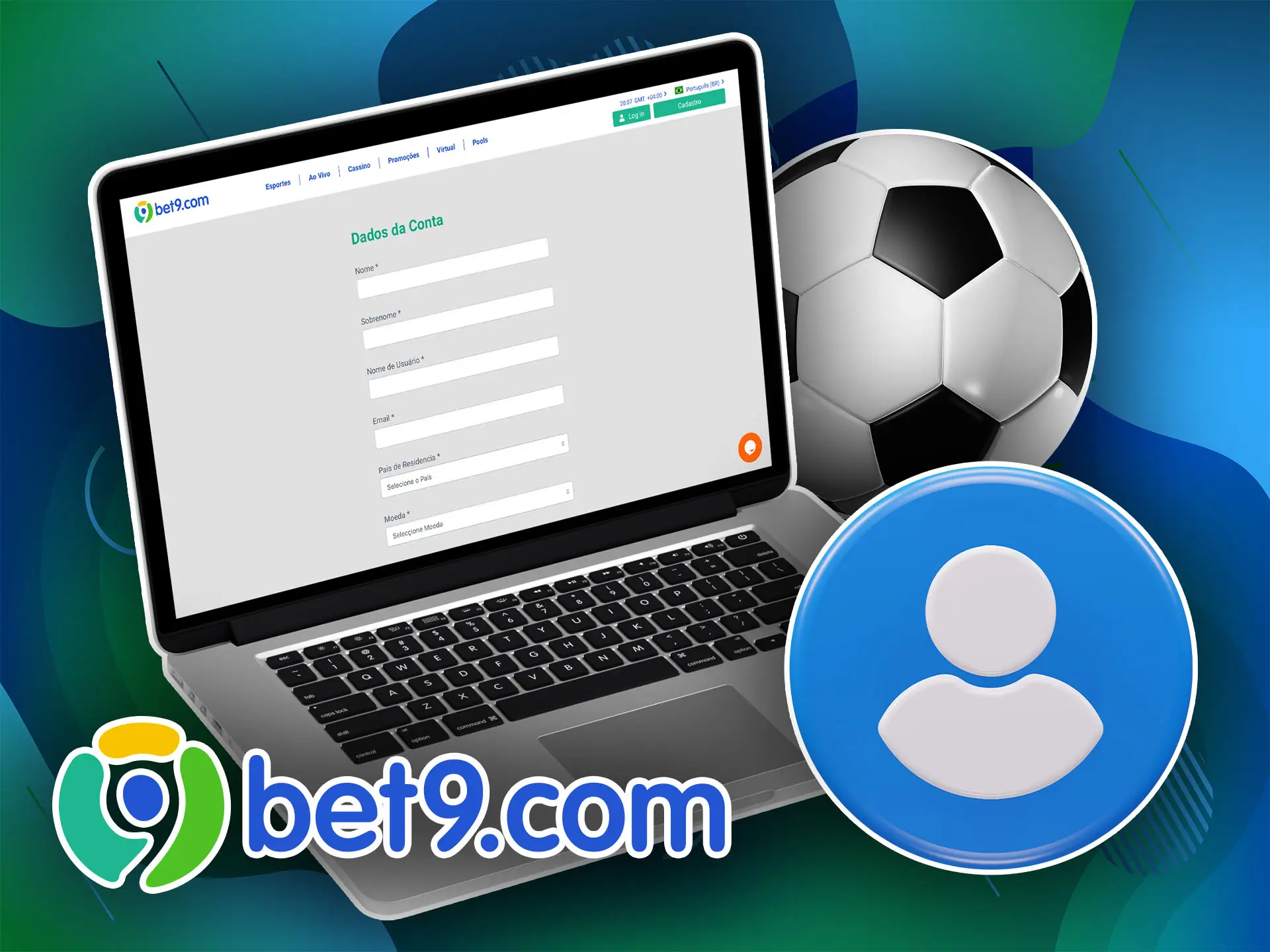 Crie uma conta no Bet9, recarregue seu saldo e aposte no seu time de futebol favorito.