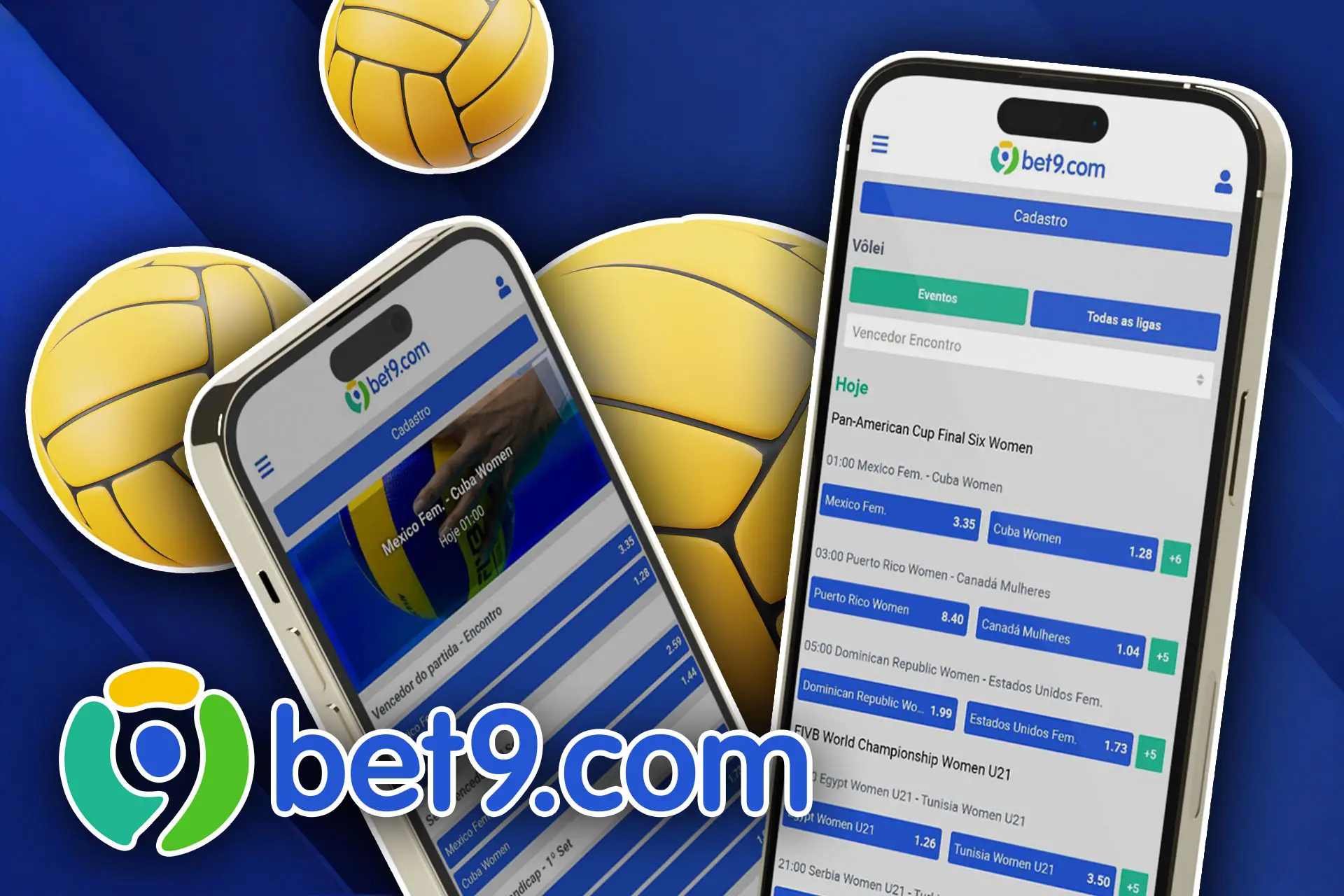 Baixe o aplicativo Bet9 para fazer apostas no vôlei.